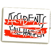 Accidents Will Happen